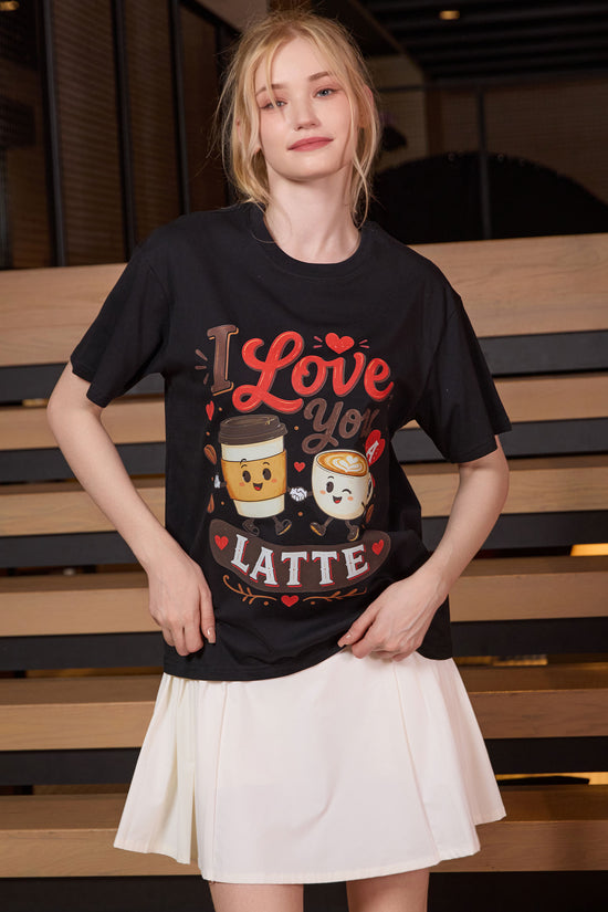 I Love You a Latte Tee