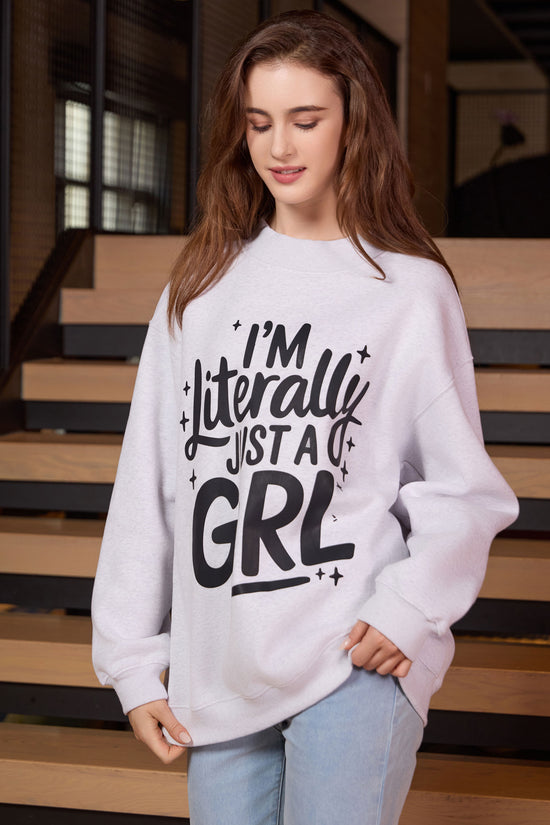 Just a Girl Statement Crewneck